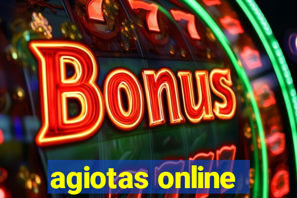 agiotas online